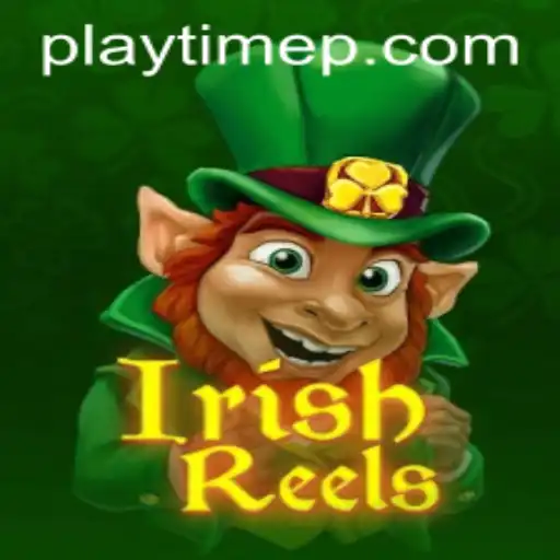 Dive into the Exciting World of IrishReels and Discover the Magic of PlayTime