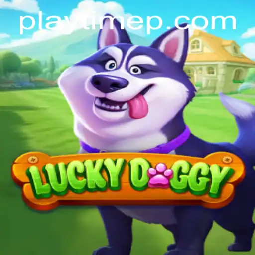 Unlock the Fun with LuckyDoggy: Dive into Endless PlayTime