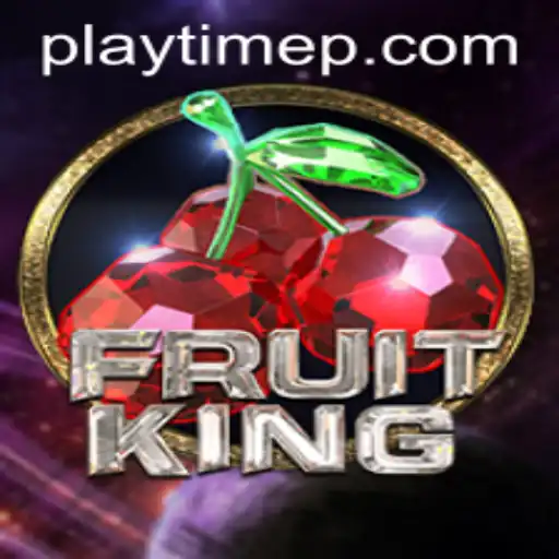 Dive into the World of FruitKing: A Comprehensive Guide to Gameplay and Strategies
