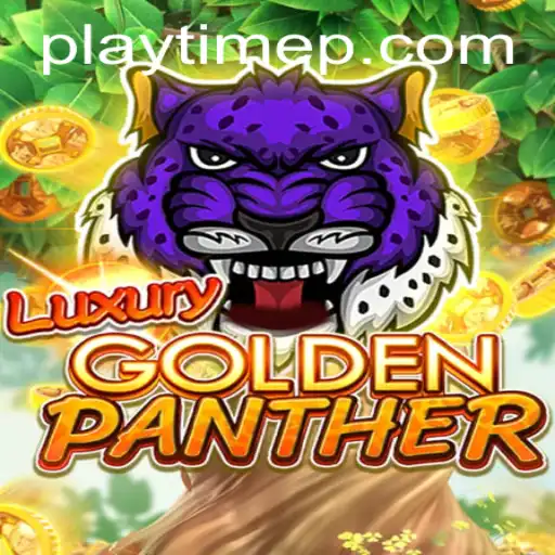 Unveiling LUXURYGOLDENPANTHER: A New Era of PlayTime