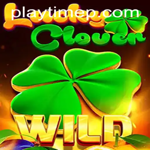 LuckyClover: The Thrilling Adventure of PlayTime