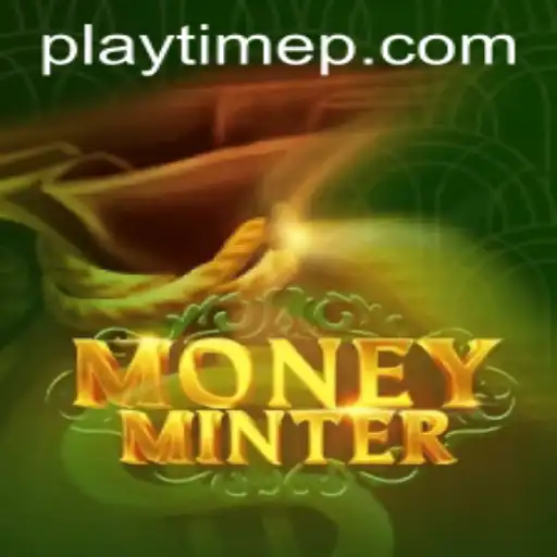 Mastering MoneyMinter: A Comprehensive Guide to PlayTime