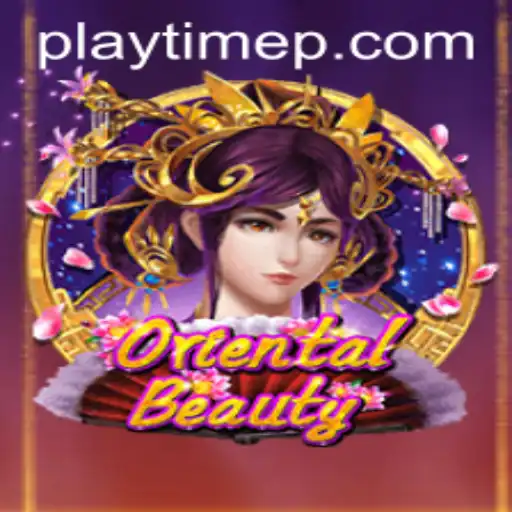 Explore the Enchanting World of OrientalBeauty and Dive into the PlayTime Experience