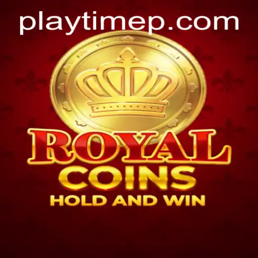 Exploring RoyalCoins: A Comprehensive Guide to PlayTime