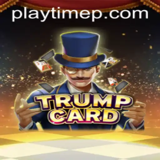 Explore the World of TrumpCard: The Game That Challenges Your Strategy